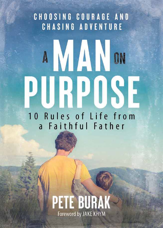 A Man on Purpose: Lessons from a Faithful Father